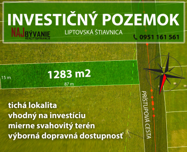 PREDAJ: STAVEBNÝ POZEMOK, INVESTIČNÁ PRÍLEŽITOSŤ, LIPTOVSKÁ ŠTIAVNICA